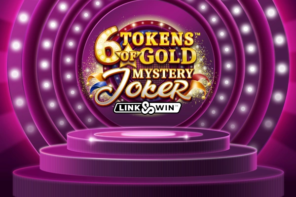 00074 6 tokens of gold mystery joker link win